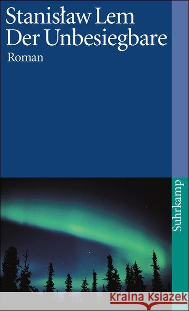 Der Unbesiegbare : Utopischer Roman. Aus d. Poln. v. Roswitha Dietrich Lem, Stanislaw   9783518389591 Suhrkamp