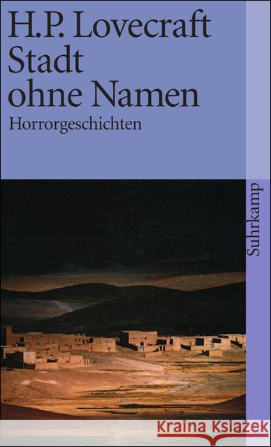 Stadt ohne Namen : Horrorgeschichten. Nachw. v. Dirk W. Mosing Lovecraft, Howard Ph. Klinckowstroem, Charlotte von  9783518392560 Suhrkamp