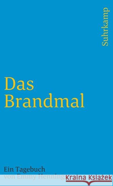 Das Brandmal Hennings, Emmy 9783518395127 Suhrkamp