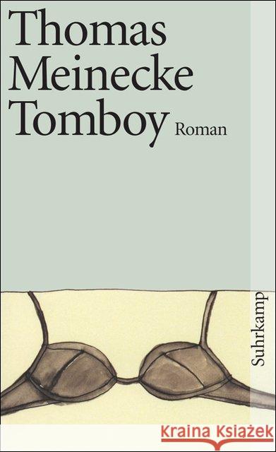 Tomboy : Roman Meinecke, Thomas   9783518396186 Suhrkamp