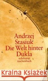 Die Welt hinter Dukla : Roman Stasiuk, Andrzej Kühl, Olaf  9783518398913 Suhrkamp