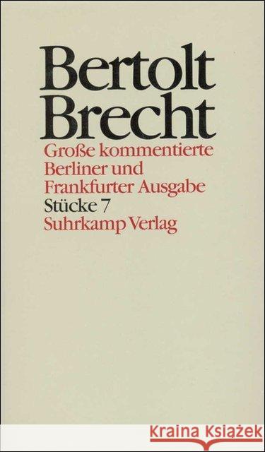 Stücke. Tl.7 Brecht, Bertolt Hecht, Werner Knopf, Jan 9783518400074 Suhrkamp