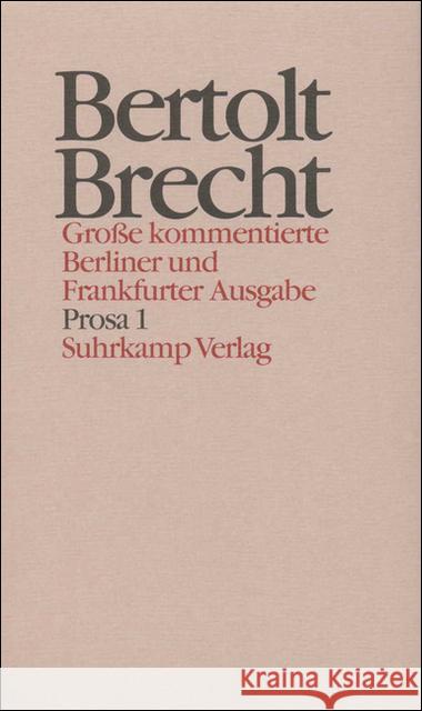 Prosa. Tl.1 Brecht, Bertolt Hecht, Werner Knopf, Jan 9783518400760