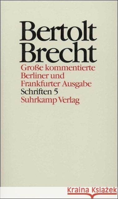 Schriften. Tl.5 : Theatermodelle; 'Katzgraben'-Notate 1953 Brecht, Bertolt Hecht, Werner Knopf, Jan 9783518400852