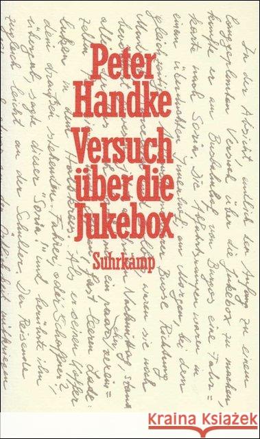 Versuch über die Jukebox : Erzählung Handke, Peter 9783518402887