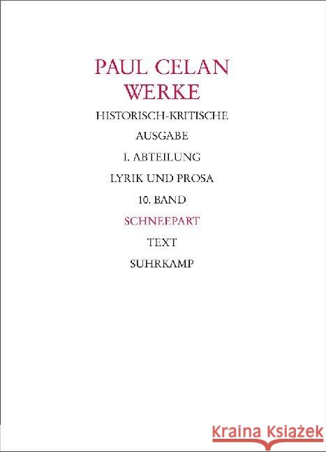 Schneepart, in 2 Tln. : Text; Apparat Celan, Paul Allemann, Beda Bücher, Rolf 9783518405987