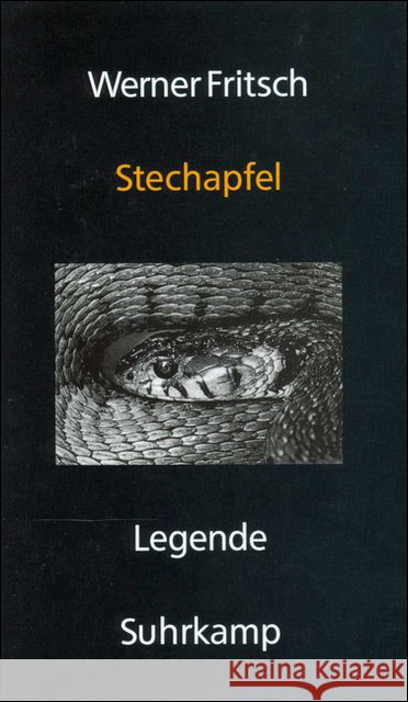 Stechapfel : Legende Fritsch, Werner 9783518407110 Suhrkamp