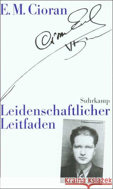 Leidenschaftlicher Leitfaden Cioran, Emile M. 9783518407653 Suhrkamp