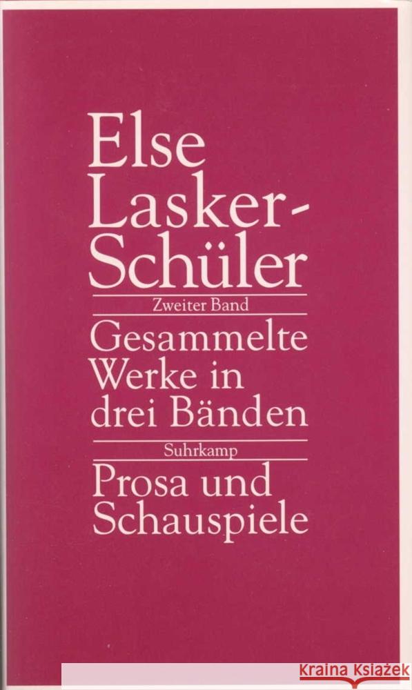 Gesammelte Werke in drei Bänden Lasker-Schüler, Else 9783518408384