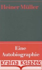 Eine Autobiographie Müller, Heiner 9783518408919
