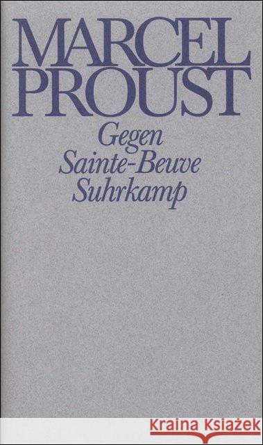 Gegen Sainte-Beuve Proust, Marcel Keller, Luzius  9783518409312