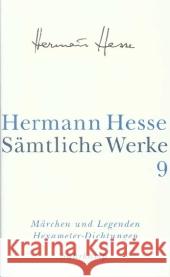 Die Märchen, Legenden, Übertragungen, Dramatisches, Idyllen Hesse, Hermann Michels, Volker  9783518411094 Suhrkamp