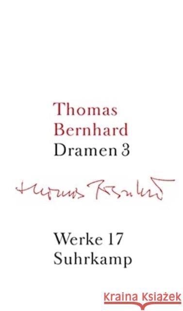 Dramen. Tl.3 Bernhard, Thomas   9783518415177 Suhrkamp