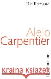 Die Romane Carpentier, Alejo 9783518422168