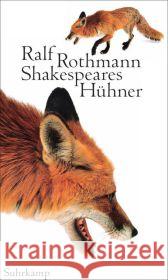 Shakespeares Hühner : Erzählungen Rothmann, Ralf 9783518422489 Suhrkamp