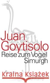 Reise zum Vogel Simurgh : Roman Goytisolo, Juan 9783518422519