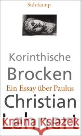 Korinthische Brocken : Ein Essay über Paulus Lehnert, Christian 9783518423691 Suhrkamp