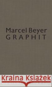 Graphit : Gedichte. Ausgezeichnet mit dem Bremer Literaturpreis 2015 Beyer, Marcel 9783518424407 Suhrkamp