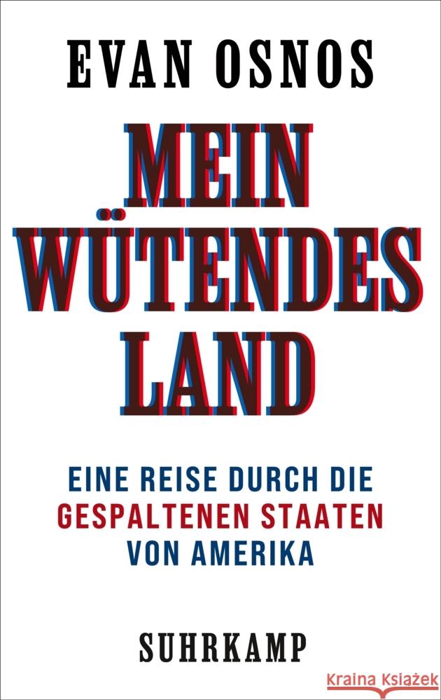 Mein wütendes Land Osnos, Evan 9783518430880