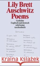 Auschwitz Poems : Gedichte. Engl.-Dtsch. Brett, Lily 9783518456057 Suhrkamp