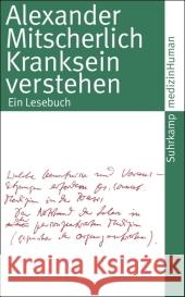 Kranksein verstehen : Ein Lesebuch Mitscherlich, Alexander Hoyer, Timo  9783518461518 Suhrkamp