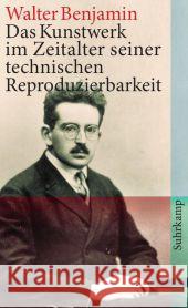 Das Kunstwerk im Zeitalter seiner technischen Reproduzierbarkeit, Sonderausgabe : Drei Studien zur Kunstsoziologie Benjamin, Walter   9783518461969 Suhrkamp