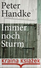 Immer noch Sturm Handke, Peter 9783518463239 Suhrkamp