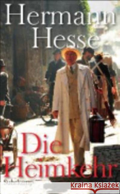 Die Heimkehr : Das Buch zum Film Hesse, Hermann 9783518463345