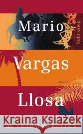 Der Traum des Kelten : Roman Vargas Llosa, Mario 9783518463802