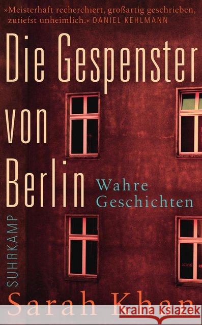 Die Gespenster von Berlin : Wahre Geschichten Khan, Sarah 9783518464748 Suhrkamp