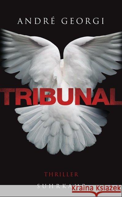 Tribunal : Thriller Georgi, André 9783518465943 Suhrkamp