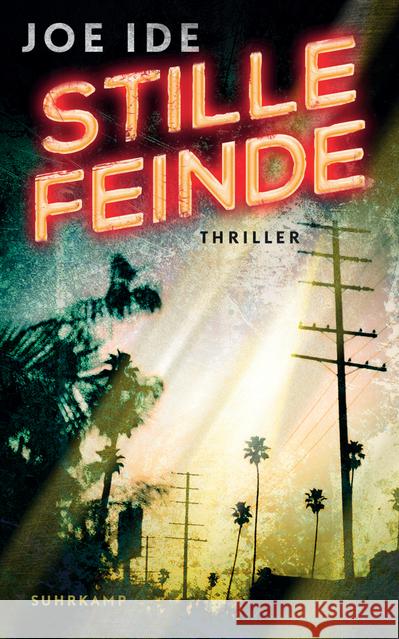 Stille Feinde : Thriller Ide, Joe 9783518468708 Suhrkamp