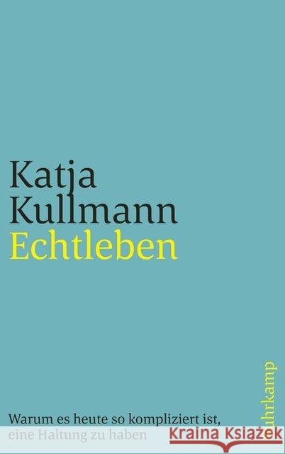 Echtleben Kullmann, Katja 9783518469446 Suhrkamp