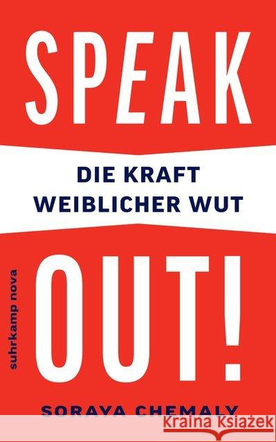 Speak out! : Die Kraft weiblicher Wut Chemaly, Soraya 9783518469460 Suhrkamp