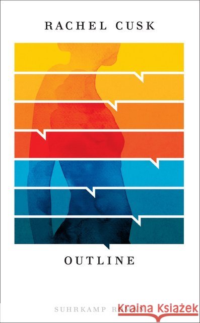Outline : Roman Cusk, Rachel 9783518469729 Suhrkamp