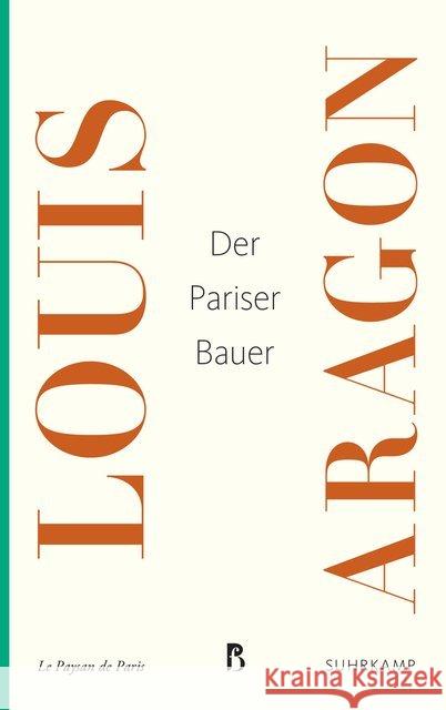 Der Pariser Bauer Aragon, Louis 9783518470350 Suhrkamp Verlag