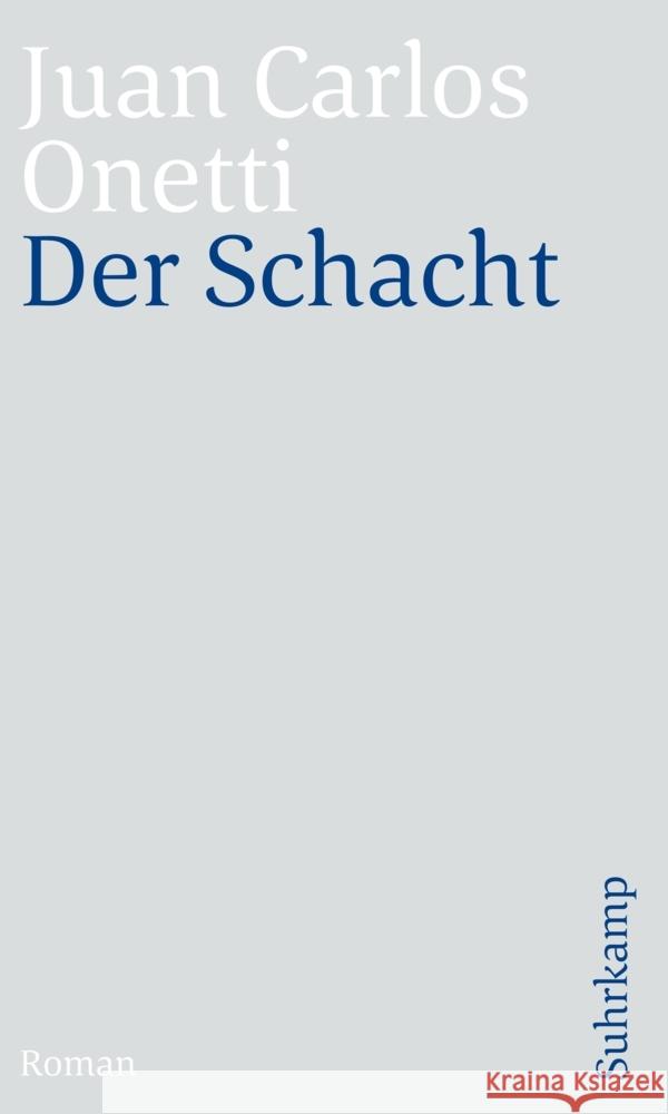 Der Schacht Onetti, Juan C. 9783518470381