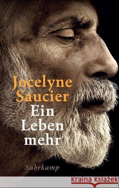 Ein Leben mehr Saucier, Jocelyne 9783518470640 Suhrkamp