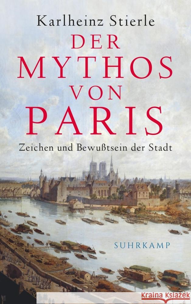 Der Mythos von Paris Stierle, Karlheinz 9783518470862