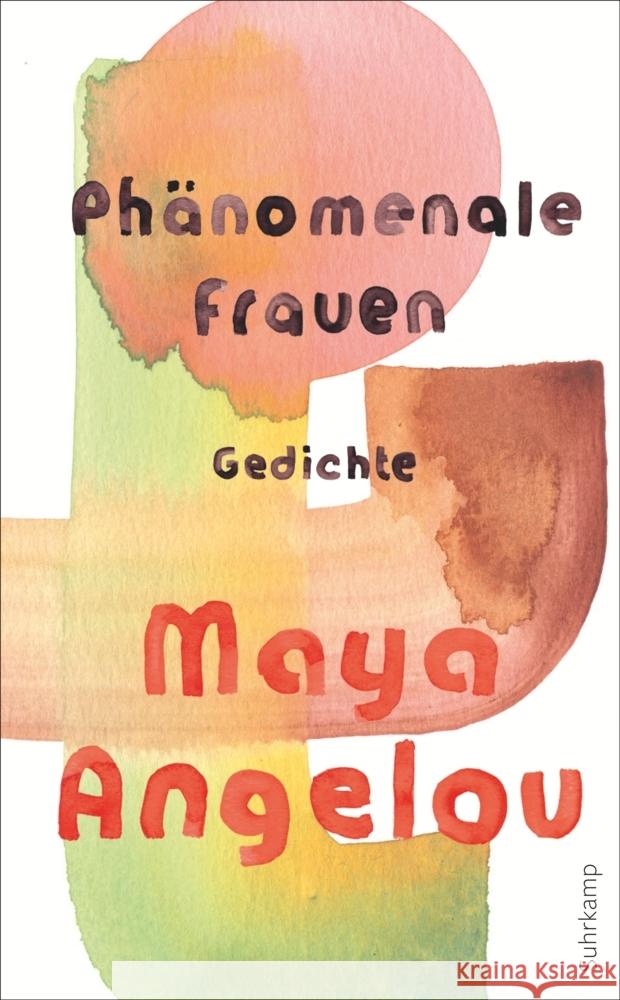 Phänomenale Frauen Angelou, Maya 9783518470985 Suhrkamp