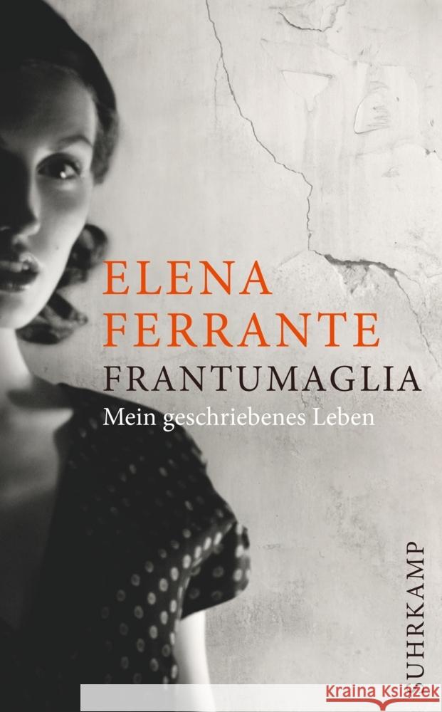 Frantumaglia Ferrante, Elena 9783518471203 Suhrkamp Verlag