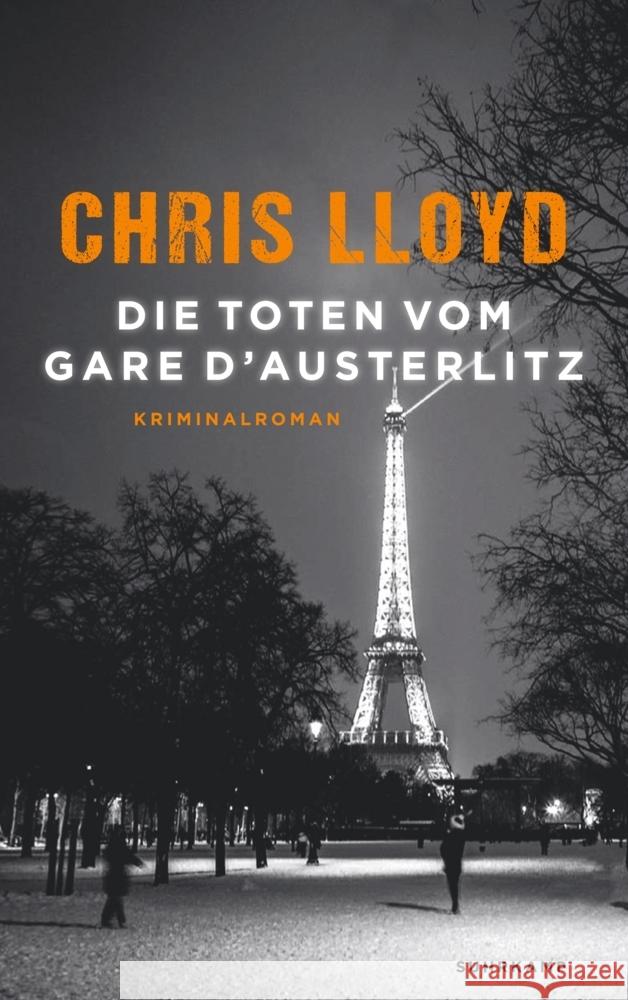 Die Toten vom Gare d'Austerlitz Lloyd, Chris 9783518471364