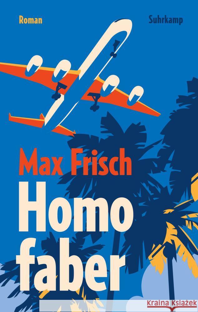 Homo faber Frisch, Max 9783518471845 Suhrkamp