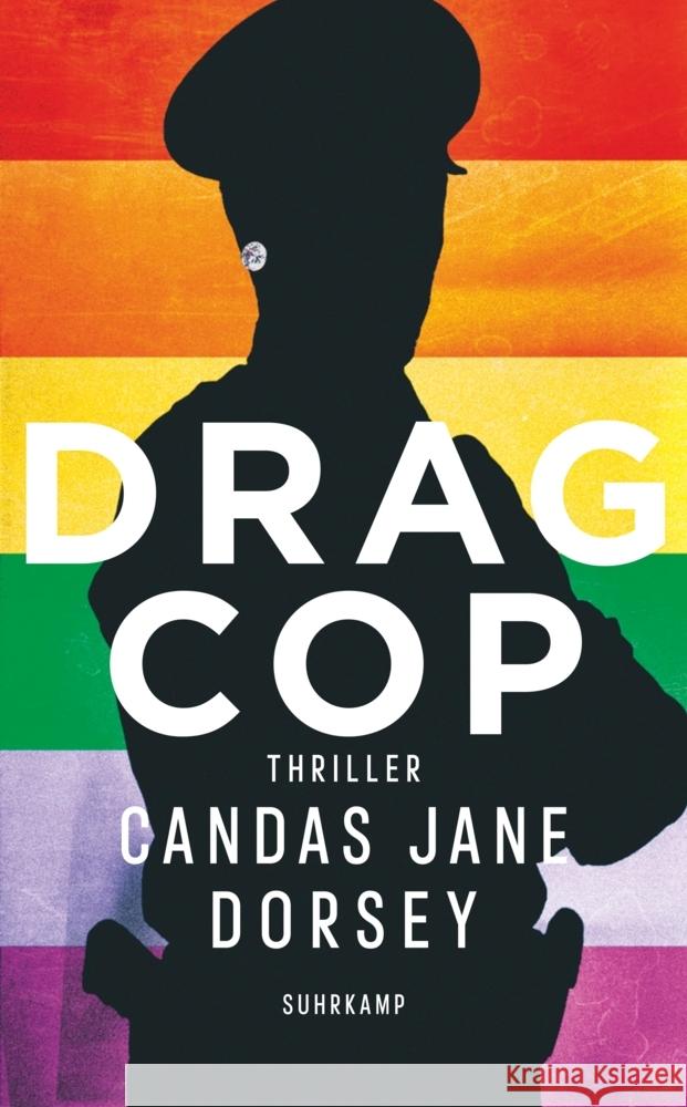 Drag Cop Dorsey, Candas Jane 9783518471876 Suhrkamp