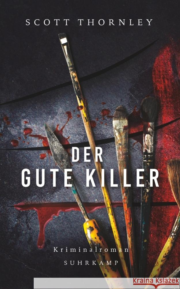 Der gute Killer Thornley, Scott 9783518471937 Suhrkamp