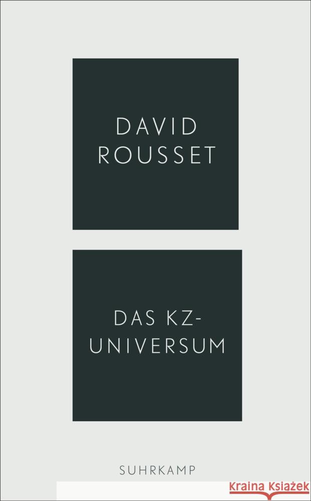 Das KZ-Universum Rousset, David 9783518472033 Suhrkamp