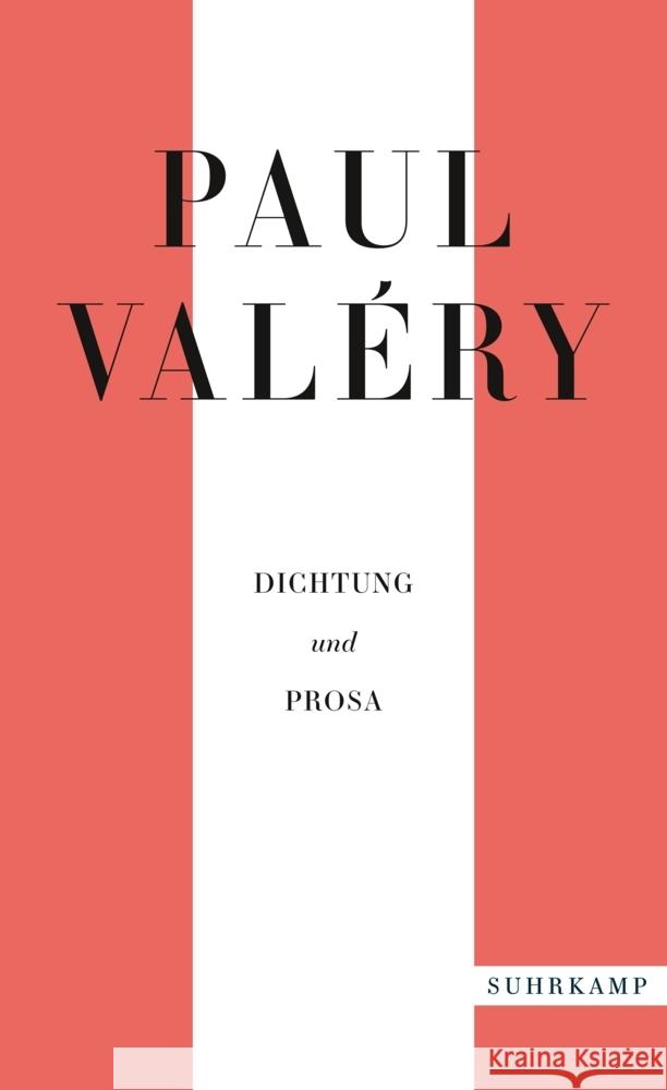 Paul Valéry: Dichtung und Prosa Valéry, Paul 9783518472149