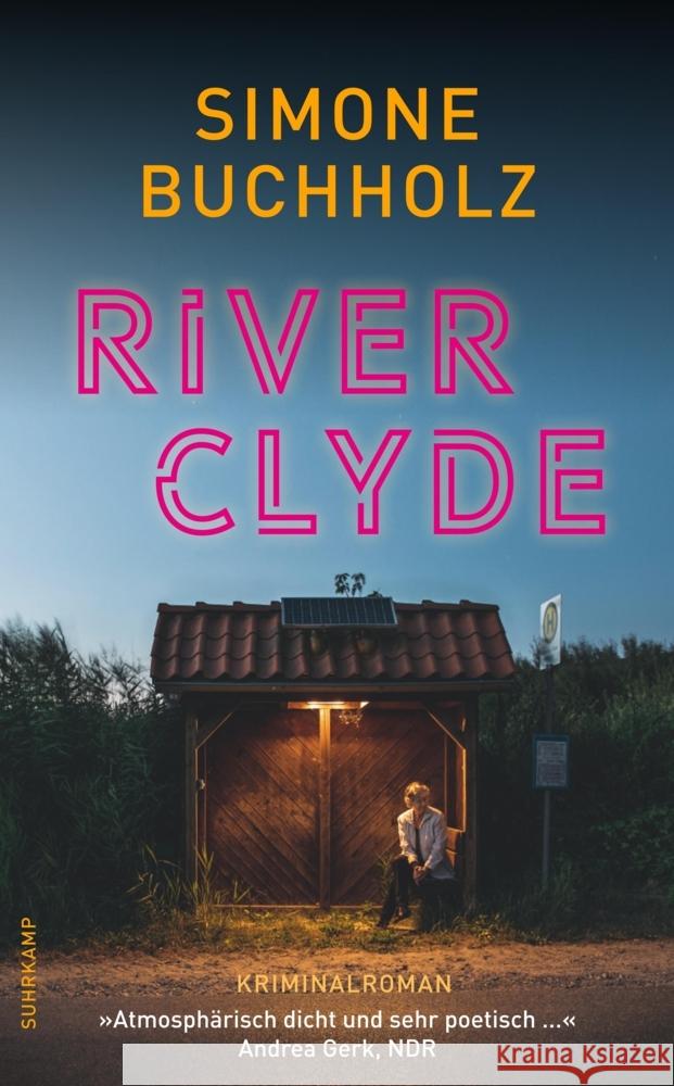 River Clyde Buchholz, Simone 9783518472378 Suhrkamp