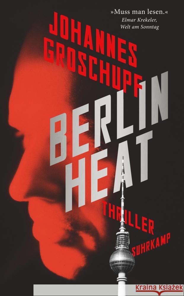 Berlin Heat Groschupf, Johannes 9783518472491 Suhrkamp