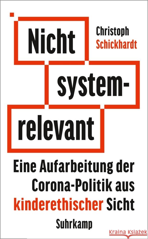 Nicht systemrelevant Schickhardt, Christoph 9783518472651